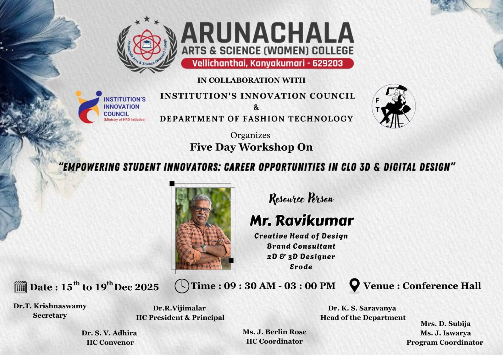 Department of Fashion Technology, successfully organized a Five-Day Workshop titled:  “Empowering Student Innovators: Career Opportunities in CLO 3D & Digital Design”